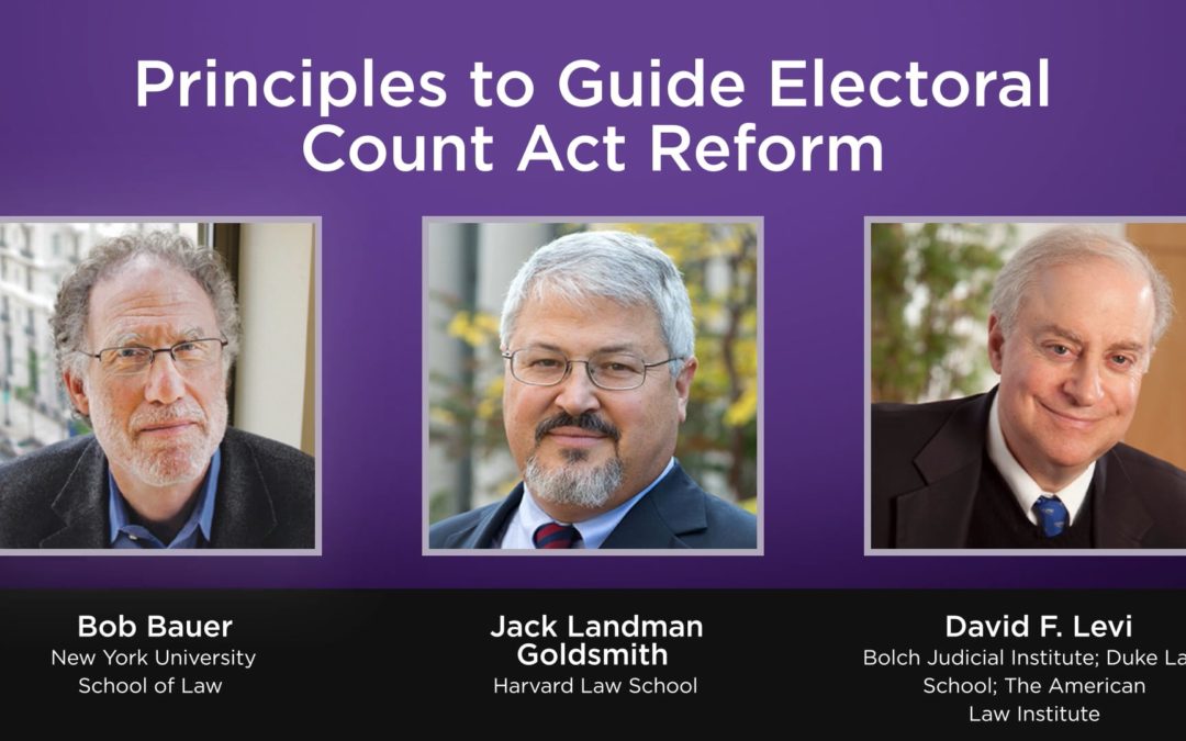 Principles to Guide Electoral Count Act Reform