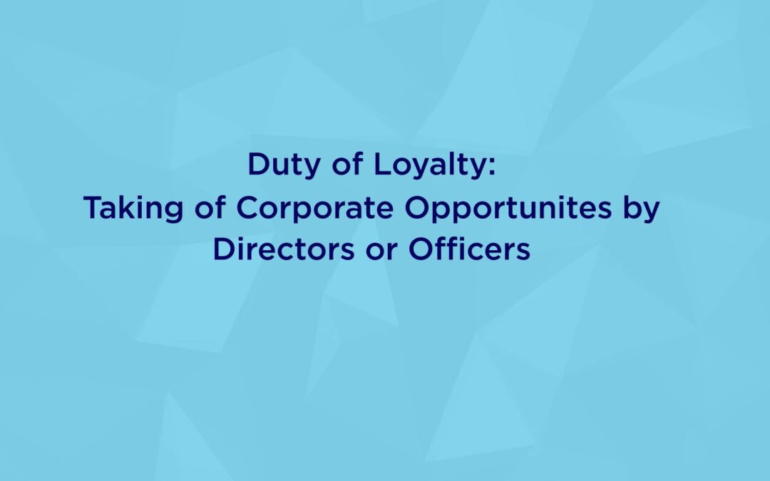 Corporate Governance – Duty of Loyalty